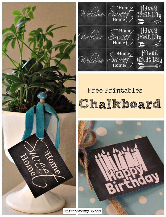 Free Chalkboard Printables For Birthday And Welcome Refresh Restyle