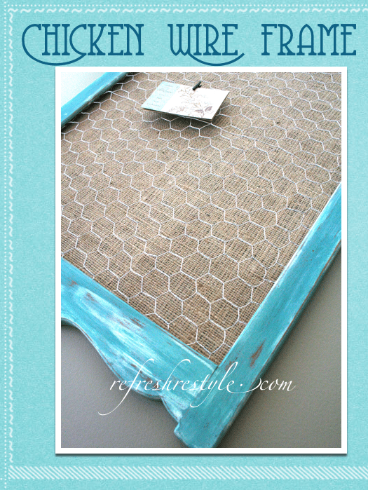 DIY Chicken Wire Frame