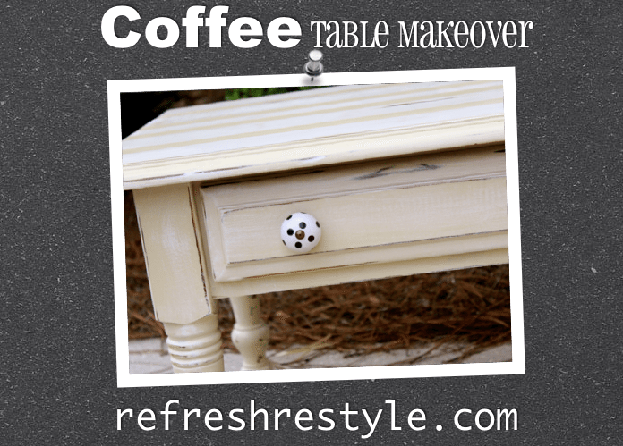 Coffee table makeover