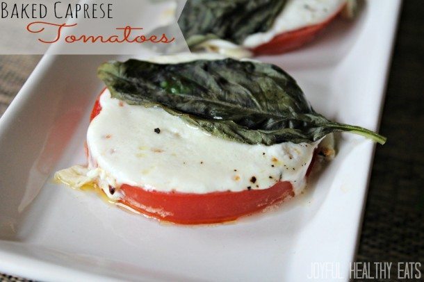 17 - Joyful Healthy Eats - Caprese Tomatoes