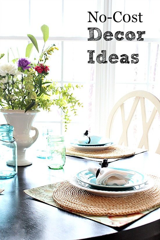 No Cost - Use what you have decorating ideas