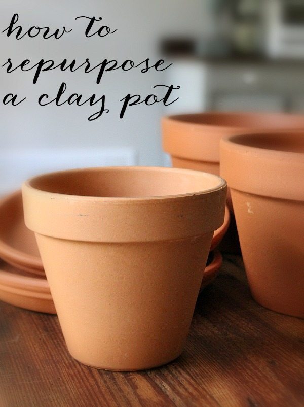 How to repurpose a clay pot
