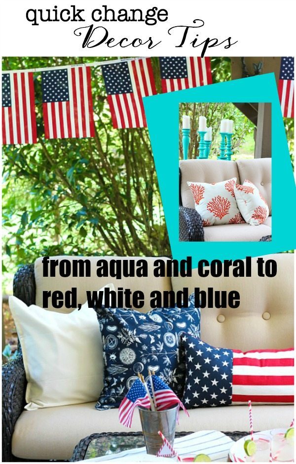 Quick change decor tips - go from coral and aqua to red, white and blue