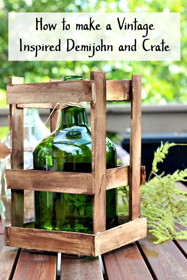 How to make a Vintage Inspired Demijohn and Crate from RefreshRestyle.com