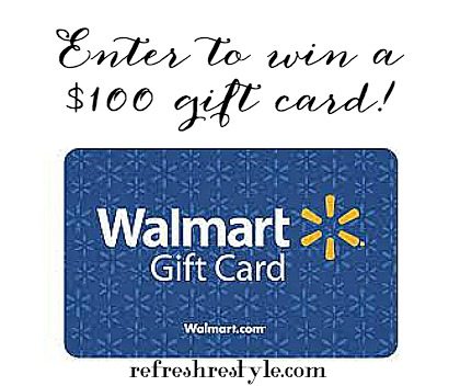 Enter to win a $100 Walmart Gift Card at RefreshRestyle.com