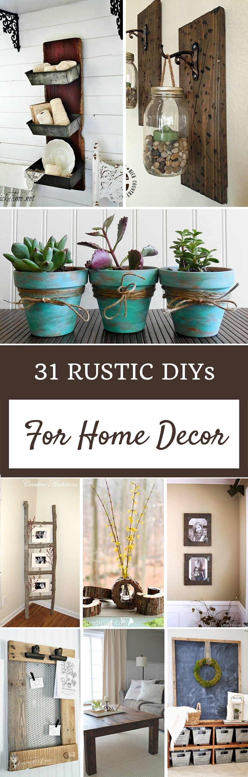 31 Rustic DIYs For Home Decor