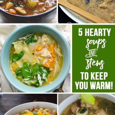 5-hearty-soups-and-stews-to-keep-you-warm