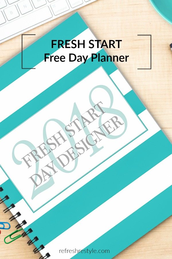 2018 Free Fresh Start Day Planner