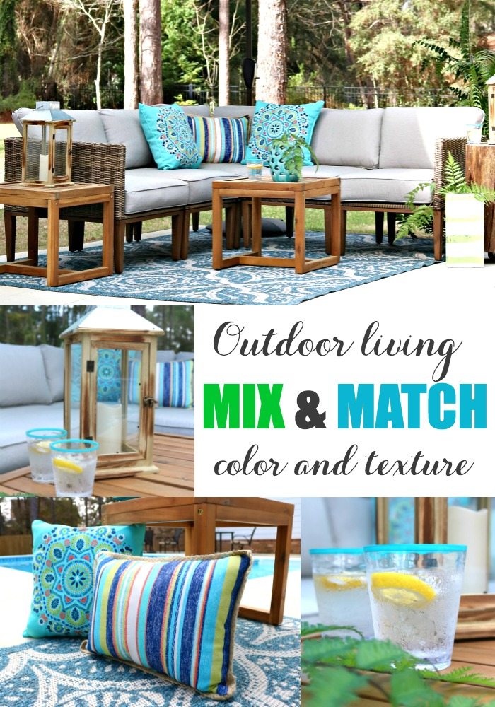 Outdoor living - mix and match color and texture