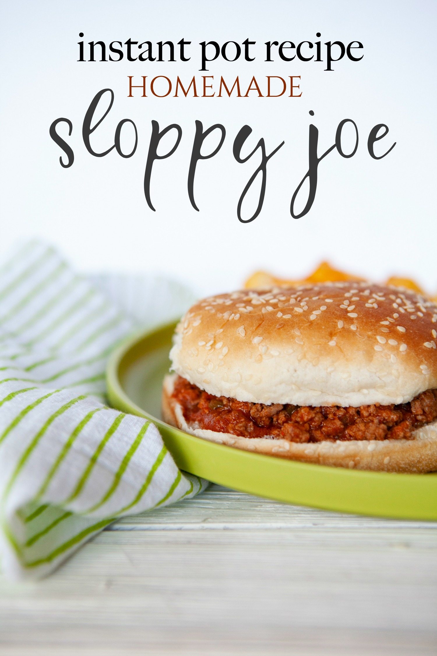 homemade sloppy joes recipe for Instant Pot