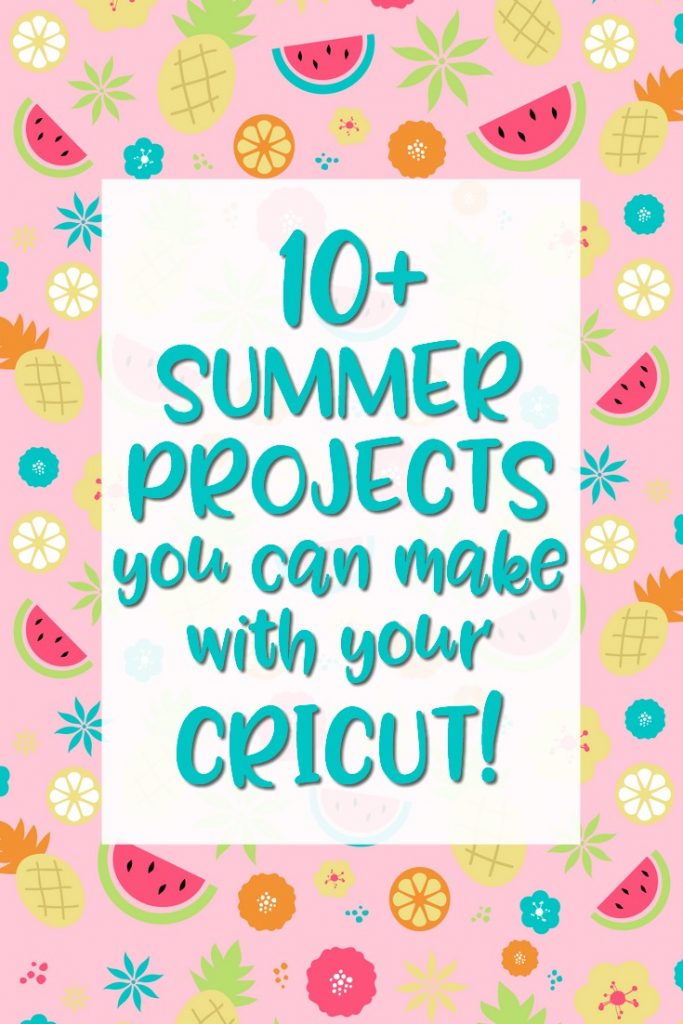 10 Summer Cricut Project ideas including a summer ball cap!