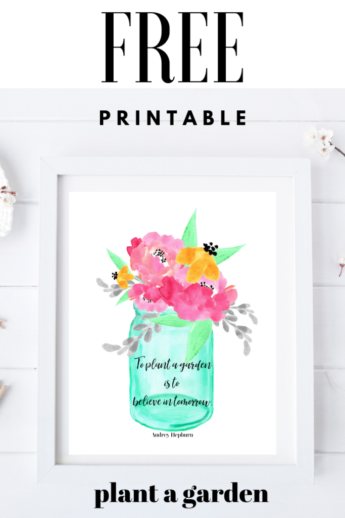 plant a garden printable - Plant a garden - container garden idea with a free print to frame.