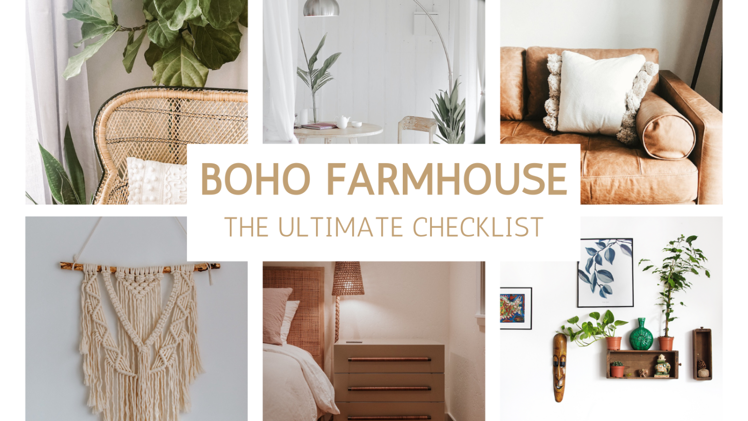 Boho Farmhouse Decor The Ultimate Checklist Refresh Restyle