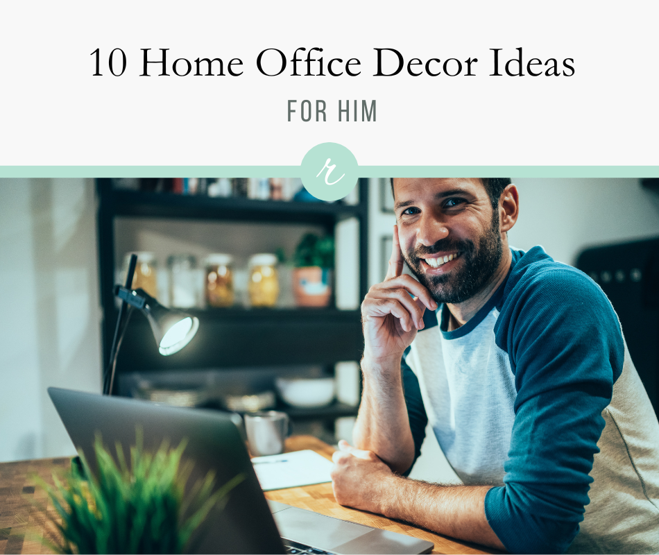 10 Home Office Decor Ideas for Him - Refresh Restyle